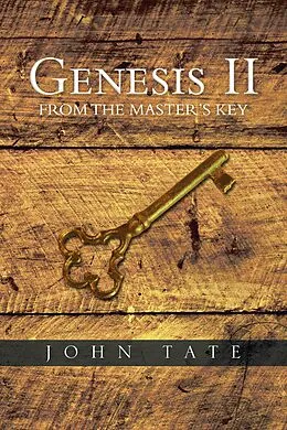 E-Book (epub) Genesis Ii from the Master'S Key von John Tate