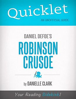 E-Book (epub) Quicklet on Daniel Defoe's Robinson Crusoe von Danielle Clark
