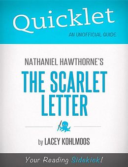 E-Book (epub) Quicklet on Nathaniel Hawthorne's The Scarlet Letter von Lacey Kohlmoos