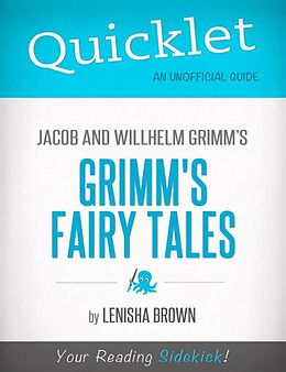 eBook (epub) Quicklet On Grimm's Fairy Tales de Lenisha Brown