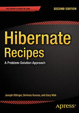 E-Book (pdf) Hibernate Recipes von Gary Mak, Srinivas Guruzu, Joseph Ottinger