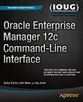 E-Book (pdf) Oracle Enterprise Manager 12c Command-Line Interface von Kellyn Pot'Vin, Seth Miller, Ray Smith