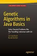 E-Book (pdf) Genetic Algorithms in Java Basics von Lee Jacobson, Burak Kanber