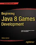 E-Book (pdf) Beginning Java 8 Games Development von Wallace Jackson