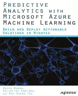 E-Book (pdf) Predictive Analytics with Microsoft Azure Machine Learning von Valentine Fontama, Roger Barga, Wee Hyong Tok