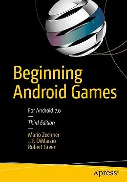 E-Book (pdf) Beginning Android Games von Mario Zechner, J. F. Dimarzio, Robert Green