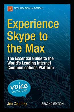 E-Book (pdf) Experience Skype to the Max von James Courtney