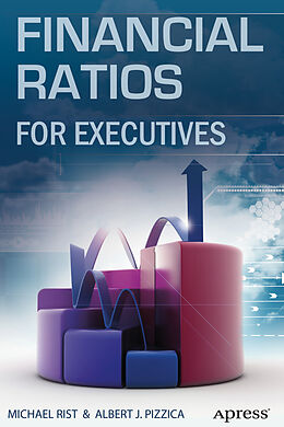 Couverture cartonnée Financial Ratios for Executives de Michael Rist, Penhagenco Llc, Albert J. Pizzica