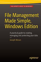 E-Book (pdf) File Management Made Simple, Windows Edition von Joseph Moran
