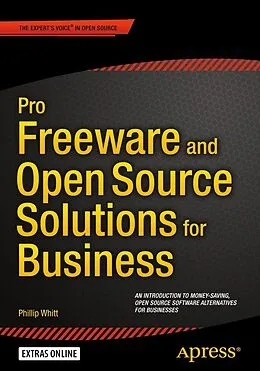 E-Book (pdf) Pro Freeware and Open Source Solutions for Business von Phillip Whitt