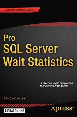 E-Book (pdf) Pro SQL Server Wait Statistics von Enrico van de Laar
