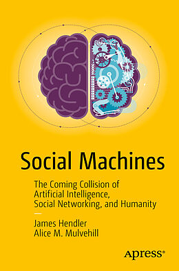 Kartonierter Einband Social Machines von Alice M. Mulvehill, James Hendler