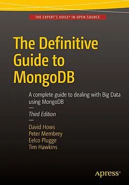 E-Book (pdf) The Definitive Guide to MongoDB von Eelco Plugge, David Hows, Peter Membrey