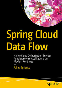Couverture cartonnée Spring Cloud Data Flow de Felipe Gutierrez