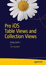 eBook (pdf) Pro iOS Table Views and Collection Views de Tim Duckett