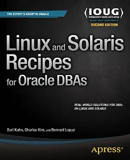 E-Book (pdf) Linux and Solaris Recipes for Oracle DBAs von Darl Kuhn, Bernard Lopuz, Charles Kim