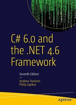 E-Book (pdf) C# 6.0 and the .NET 4.6 Framework von Andrew Troelsen, Philip Japikse