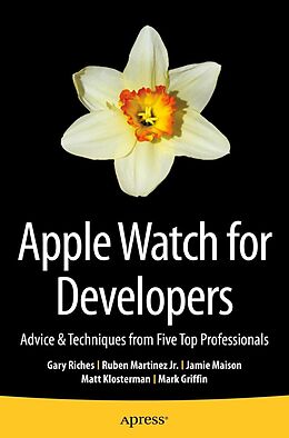 E-Book (pdf) Apple Watch for Developers von Gary Riches, Ruben Martinez Jr., Jamie Maison