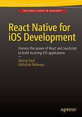eBook (pdf) React Native for iOS Development de Akshat Paul, Abhishek Nalwaya