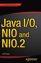 eBook (pdf) Java I/O, NIO and NIO.2 de Jeff Friesen