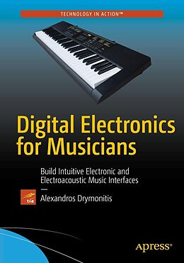 E-Book (pdf) Digital Electronics for Musicians von Alexandros Drymonitis