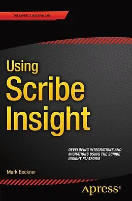 E-Book (pdf) Using Scribe Insight von Mark Beckner