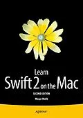 E-Book (pdf) Learn Swift 2 on the Mac von Waqar Malik