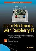 E-Book (pdf) Learn Electronics with Raspberry Pi von Stewart Watkiss
