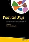 E-Book (pdf) Practical D3.js von Tarek Amr, Rayna Stamboliyska