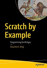 eBook (pdf) Scratch by Example de Eduardo A. Vlieg