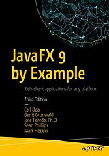 eBook (pdf) JavaFX 9 by Example de Carl Dea, Gerrit Grunwald, José Pereda