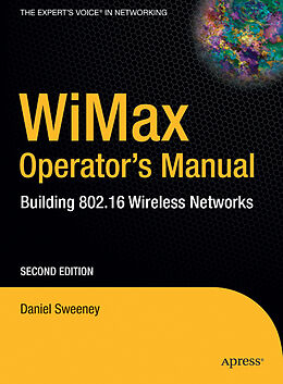 Kartonierter Einband WiMax Operator's Manual von Daniel Sweeney