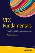 E-Book (pdf) VFX Fundamentals von Wallace Jackson