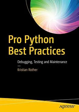 E-Book (pdf) Pro Python Best Practices von Kristian Rother