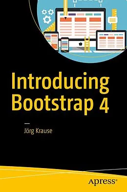 E-Book (pdf) Introducing Bootstrap 4 von Jörg Krause