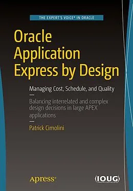 E-Book (pdf) Oracle Application Express by Design von Patrick Cimolini
