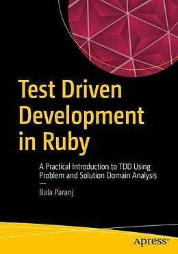 E-Book (pdf) Test Driven Development in Ruby von Bala Paranj