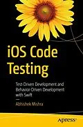 E-Book (pdf) iOS Code Testing von Abhishek Mishra