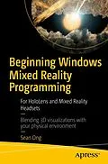 E-Book (pdf) Beginning Windows Mixed Reality Programming von Sean Ong