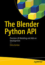 Couverture cartonnée The Blender Python API de Chris Conlan