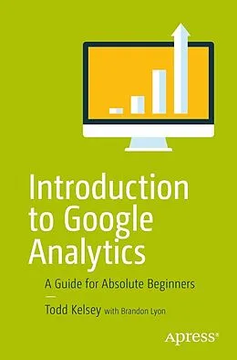 E-Book (pdf) Introduction to Google Analytics von Todd Kelsey
