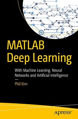 E-Book (pdf) MATLAB Deep Learning von Phil Kim