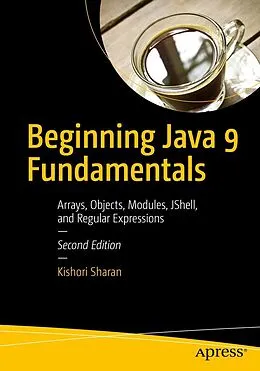 E-Book (pdf) Beginning Java 9 Fundamentals von Kishori Sharan