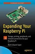 E-Book (pdf) Expanding Your Raspberry Pi von Mark Edward Soper
