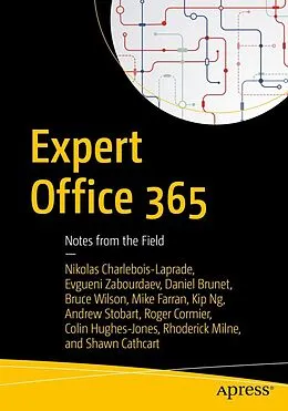 E-Book (pdf) Expert Office 365 von Nikolas Charlebois-Laprade, Rhoderick Milne, Shawn Cathcart