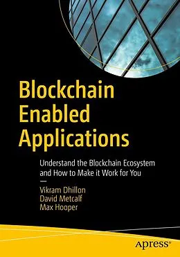 E-Book (pdf) Blockchain Enabled Applications von Vikram Dhillon, David Metcalf, Max Hooper
