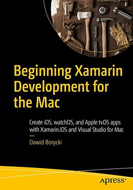 eBook (pdf) Beginning Xamarin Development for the Mac de Dawid Borycki