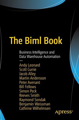 E-Book (pdf) The Biml Book von Andy Leonard, Benjamin Weissman, Cathrine Wilhelmsen