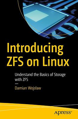 eBook (pdf) Introducing ZFS on Linux de Damian Wojslaw