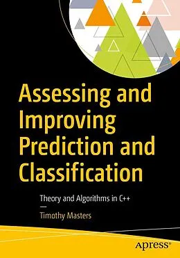 E-Book (pdf) Assessing and Improving Prediction and Classification von Timothy Masters